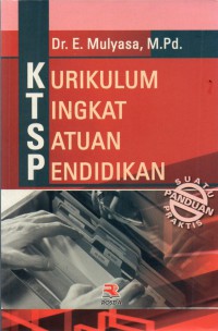 Image of Kurikulum Tingkat Satuan Pendidikan : Suatu Panduan Praktis